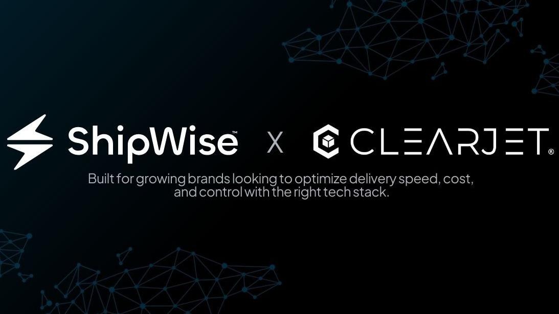 ShipWise and ClearJet Partner to Bring Smarter, Faster Shipping to NY/NJ and SoCal E-Commerce Brands